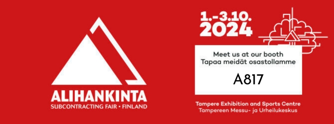 Meet us at our booth A817 in Subcontracting fair Alihankinta 2024